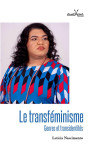 Le transfeminisme : genres et transidentites