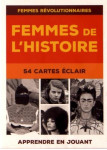 Femmes de l'histoire : 54 cartes eclair, femmes revolutionnaires
