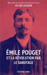 Emile pouget et la revolution par le sabotage : textes inedits