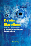De virus illustribus  -  crise du coronavirus et epuisement structurel du capitalisme