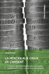 La montée aux cieux de l'argent