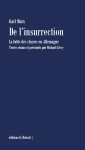 De l'insurection : la lutte des classes en allemagne : textes reunis et presentes par michael lowy