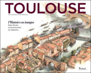 Toulouse  -  l'histoire en images