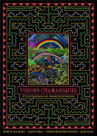 Visions chamaniques. arts de l'ayahuasca en amazonie péruvienne