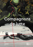 Compagnons de lutte. avant-garde et critique d'art en espagne pendant  le franquisme