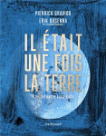 Il etait une fois la terre