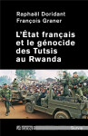 L' état français et le génocide des tutsis au rwanda