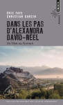 Dans les pas d'alexandra david-néel