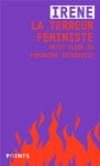La terreur feministe : petit eloge du feminisme extremiste