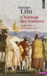 L'heritage des lumieres : ambivalences de la modernite