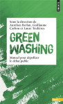 Greenwashing : manuel pour depolluer le debat public