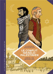 La petite bedetheque des savoirs - tome 18 - le conflit israelo-palestinien. deux peuples condamnes