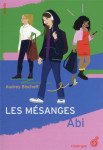 Les mesanges tome 1 : abi