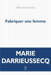 Fabriquer une femme