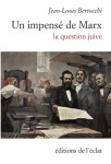 Un impense de marx : la question juive