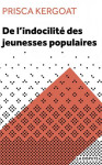 De l'indocilite des jeunesses populaires : apprenti e s et eleves de lycees professionnels