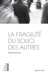 La fragilite du souci des autres - adorno et le care