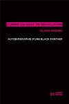 Comme un gout de revolution : autobiographie d'une black panther