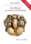 Art brut et créateurs d'art brut