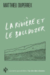 La riviere et le bulldozer