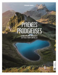 Pyrénées prodigieuses