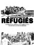 Refugies : trois histoires de refugies