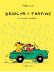 Brioche et tartine - le chien-chien quotidien