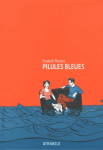 Pilules bleues - nouvelle édition