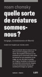 Quelle sorte de creatures sommes-nous ?-langage, connaissanc