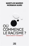 Philosophie magazine : ou commence le racisme ? desaccords et arguments