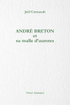 Andre breton et sa malle d'aurores