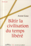 Bâtir la civilisation du temps libéré