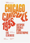 Canicule, chicago, été 1995 - autopsie sociale d'une catastrophe