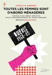 Toutes les femmes sont d'abord menageres  -  histoire d'un combat feministe pour la reconnaissance du travail menager