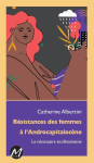 Resistances des femmes a l'androcapitalocene : le necessaire ecofeminisme