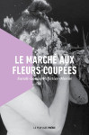 Le marché aux fleurs coupées