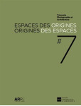 Espaces des origines, origines des espaces