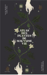 Atlas des plantes de mauvaise vie
