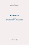 L'oiseux  -  excrement precieux