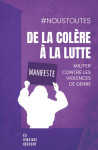 De la colere a la lutte, manifeste : militer contre les violences de genre