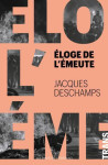 Eloge de l'emeute