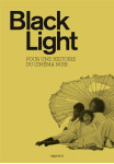 Black light  -  pour une autre histoire du cinema