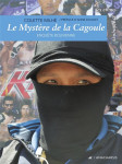 Le mystere de la cagoule  -  enquetes boliviennes