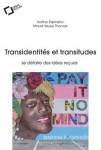 Transidentites et transitudes : se defaire des idees recues