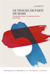 Le travail de parti de marx