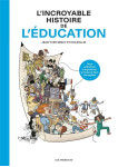 L'incroyable histoire de l'education