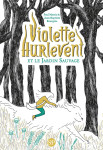 Violette hurlevent et le jardin sauvage