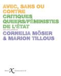 Avec, sans ou contre  -  critiques queers/feministes de l'etat