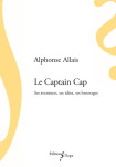 Le captain cap  -  ses aventures, ses idees, ses breuvages