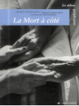 La mort a cote